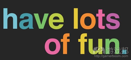 have-lots-of-fun(from minimalwall.com)