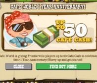 Cafe World一周年庆，FrontierVille玩家有望获得Cafe Cash